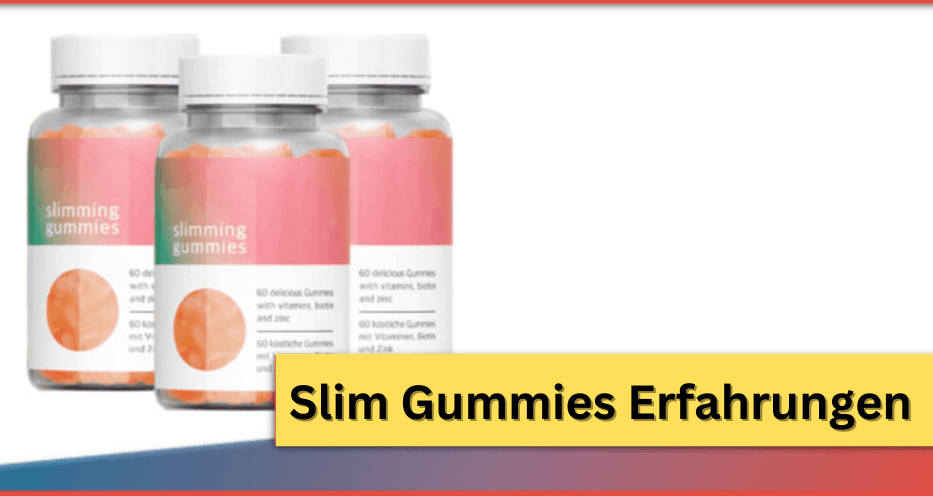 Slim Gummies Avis :Slim Gummies Erfahrungen Prix, Composition ET Effets !